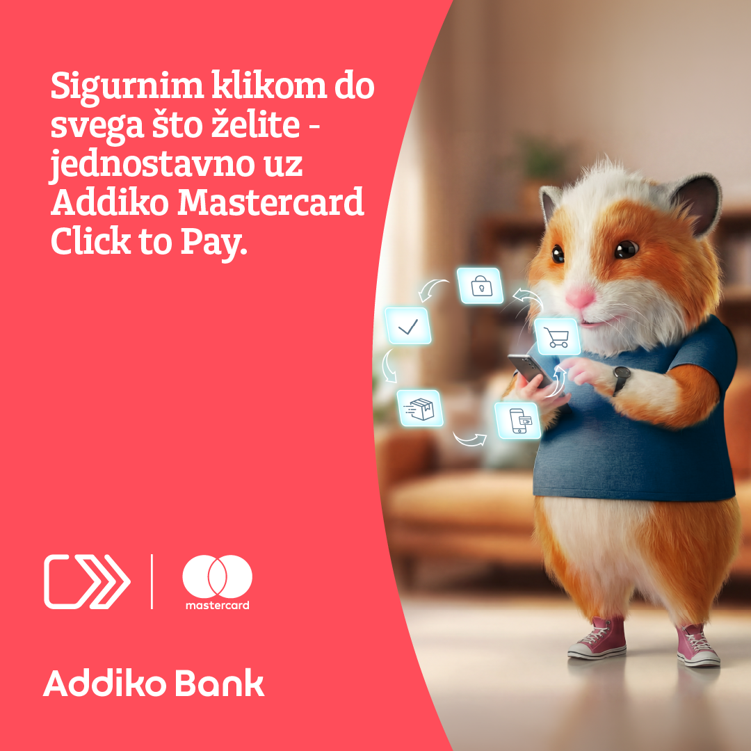 Sigurnim klikom do svega što želite - jednostavno uz Addiko Mastercard Click to Pay